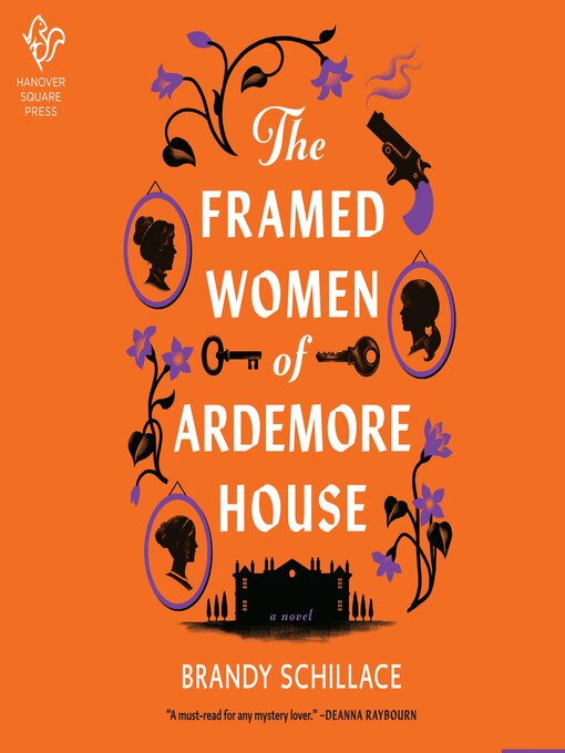 Title details for The Framed Women of Ardemore House by Brandy Schillace - Available